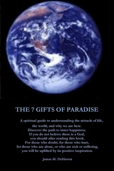 Обложка книги The 7 Gifts of Paradise, James DeHaven