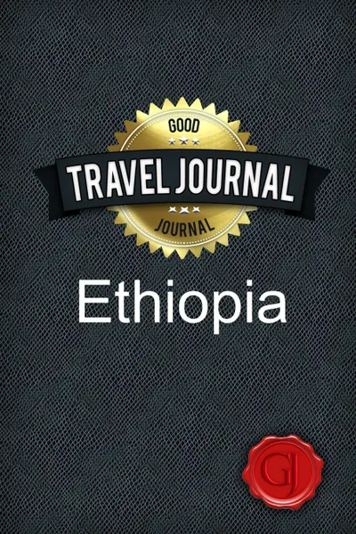 Обложка книги Travel Journal Ethiopia, Good Journal