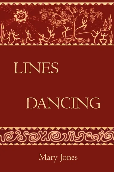 Обложка книги Lines Dancing, Mary Jones