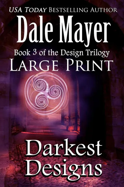 Обложка книги Darkest Designs. Large Print, Dale Mayer