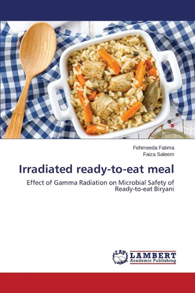 Обложка книги Irradiated ready-to-eat meal, Fatima Fehmeeda, Saleem Faiza