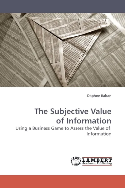 Обложка книги The Subjective Value of Information, Daphne Raban