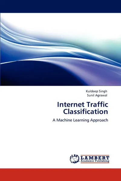 Обложка книги Internet Traffic Classification, Kuldeep Singh, Sunil Agrawal