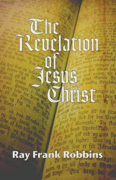 Обложка книги The Revelation of Jesus Christ, Ray F. Robbins