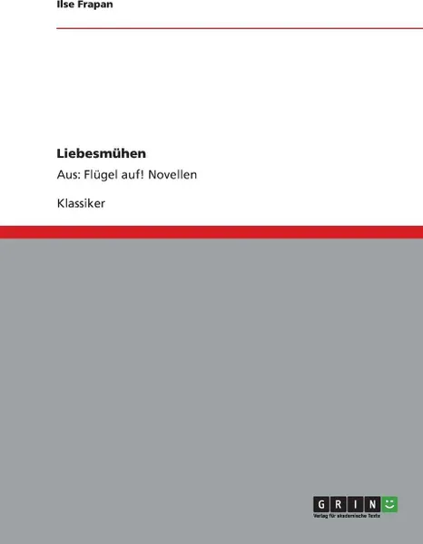 Обложка книги Liebesmuhen, Ilse Frapan