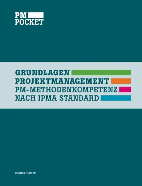 Обложка книги Grundlagen Projektmanagement, Martina Albrecht