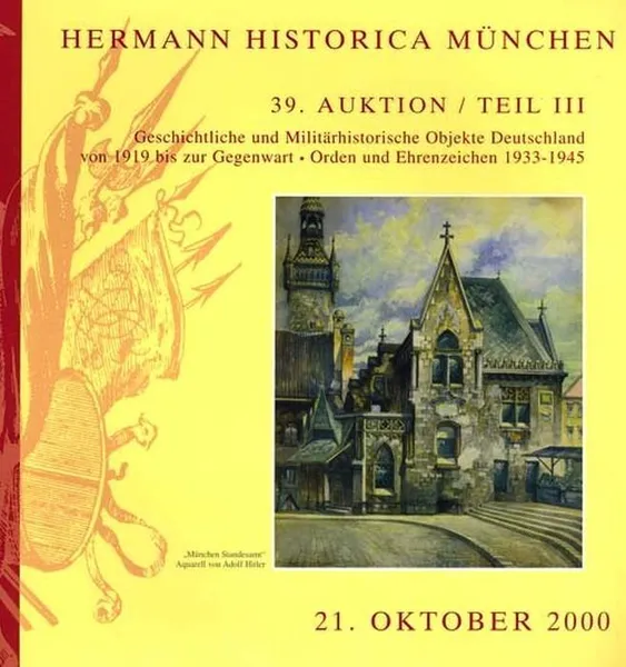 Обложка книги 39. Auktion - Teil III - 21. Oktober 2000 - Militarhistorische Objekte Deutschland von 1919 bis zur Gegenwart, Orden und Ehrenzeichen 1933-1945. Предметы военной тематики Германии 1933-1945гг., и с 1919г, 