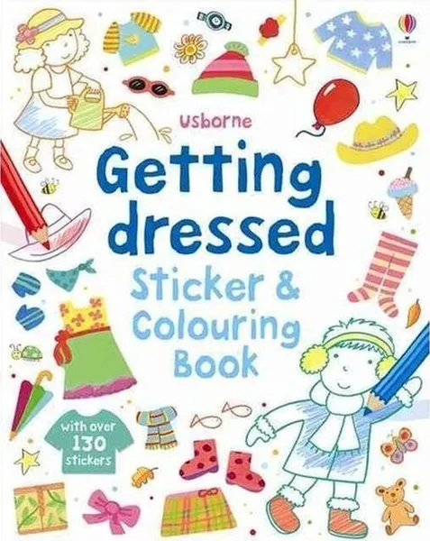 Обложка книги Getting Dressed Sticker and Colouring Book, Брукс Фелисити