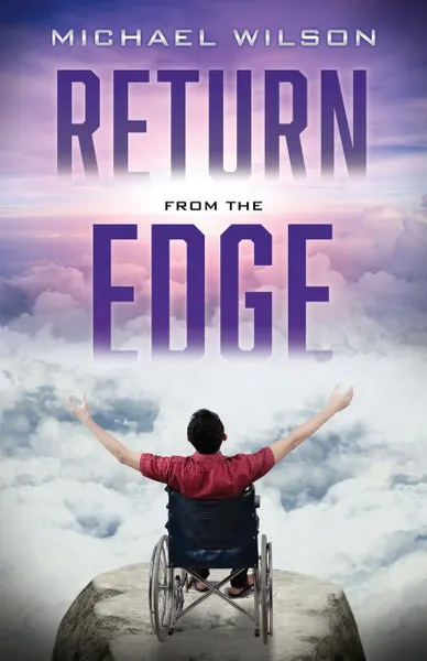 Обложка книги Return from the Edge, Mike Wilson
