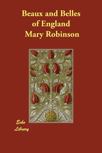 Обложка книги Beaux and Belles of England, Mary Robinson