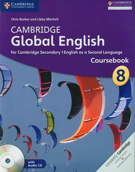 Обложка книги Cambridge Global English Stage 8 Coursebook with Audio CD: for Cambridge Secondary 1 English as a Second Language, Chris Barker