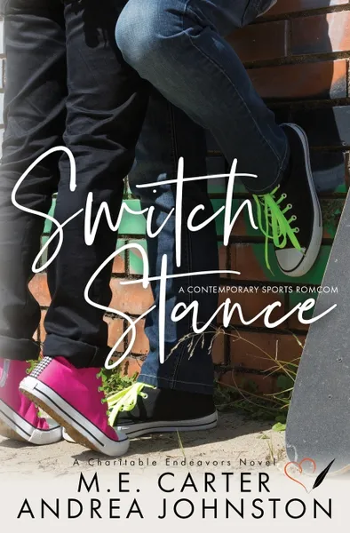 Обложка книги Switch Stance, M.E. Carter, Andrea Johnston