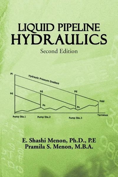 Обложка книги Liquid Pipeline Hydraulics. Second Edition, E. Shashi Menon, Pramila S. Menon