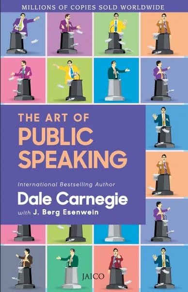 Обложка книги The Art of Public Speaking, Dale  with Esenwein J. Berg Carnegie