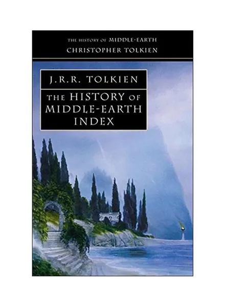 Обложка книги The History of Middle-Earth - Index, Tolkien Christopher