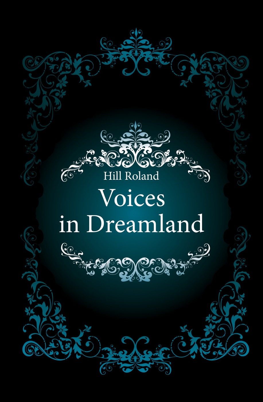 Voices in Dreamland
