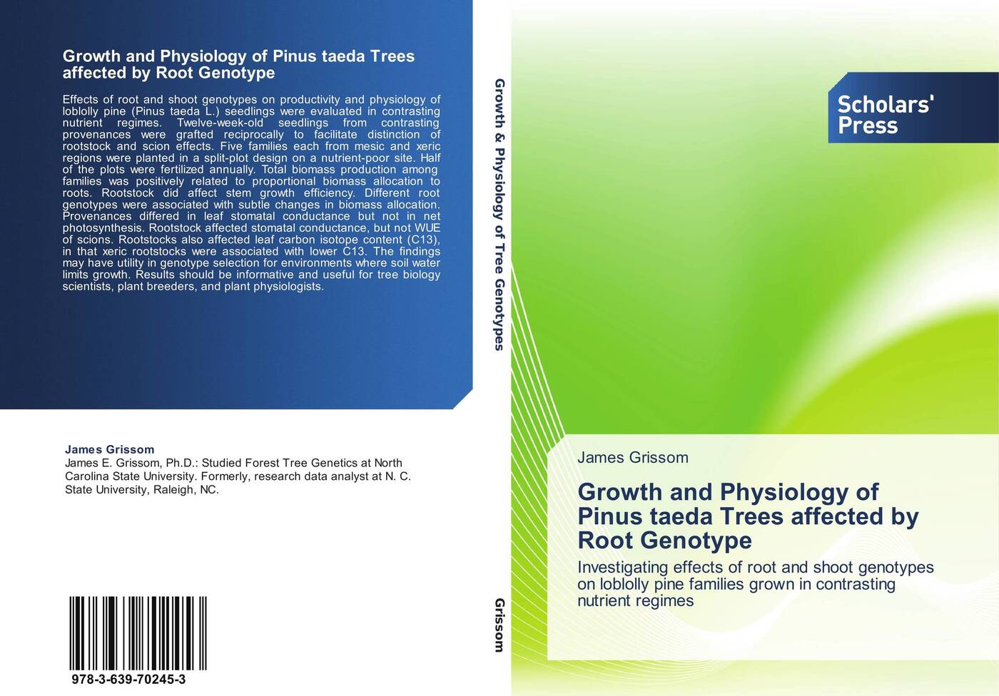 James Grissom Growth and Physiology of Pinus taeda Trees affected by Root Genotype isotope