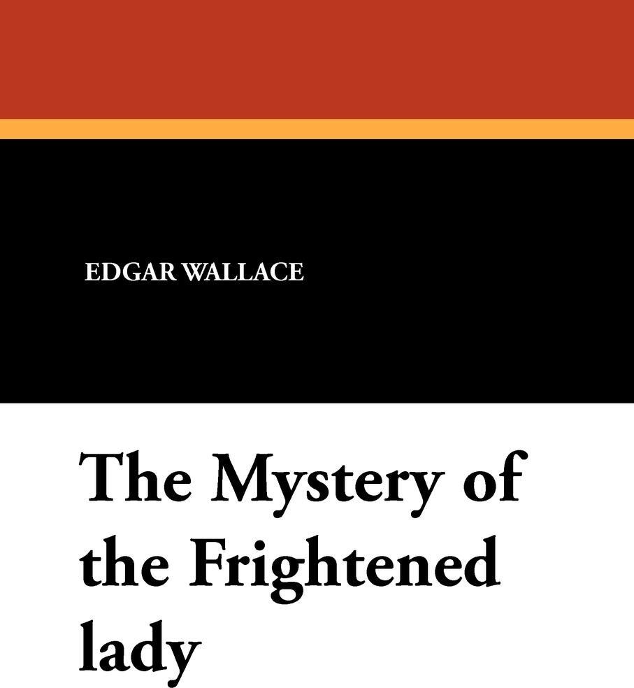 фото The Mystery of the Frightened Lady