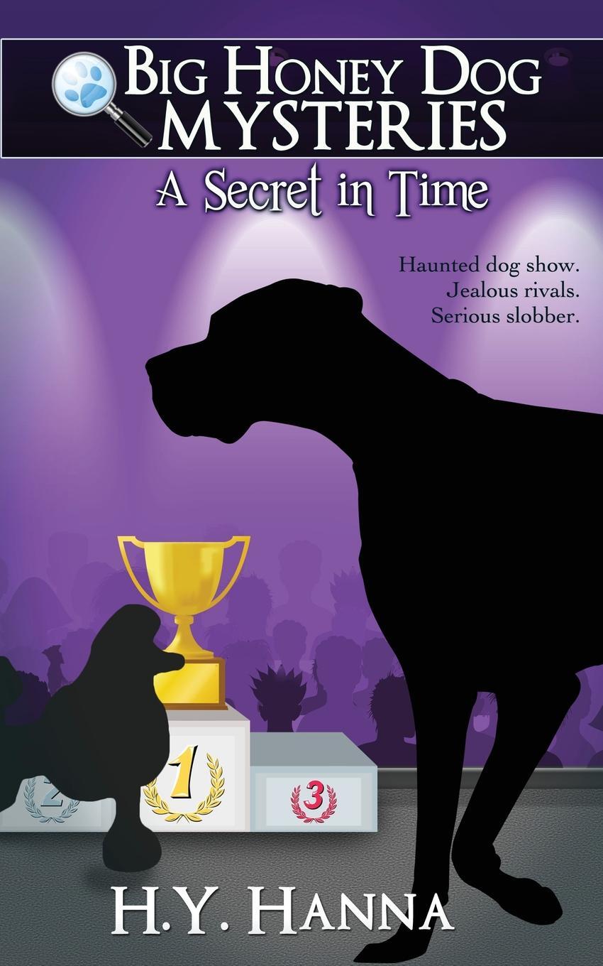 фото A Secret in Time (Big Honey Dog Mysteries #2)