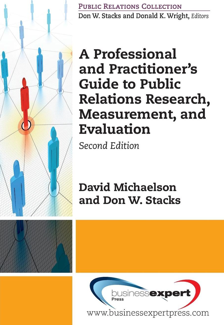 фото A Professional and Practitioner's Guide to Public Relations Research, Measurement, and Evaluation, Second Edition