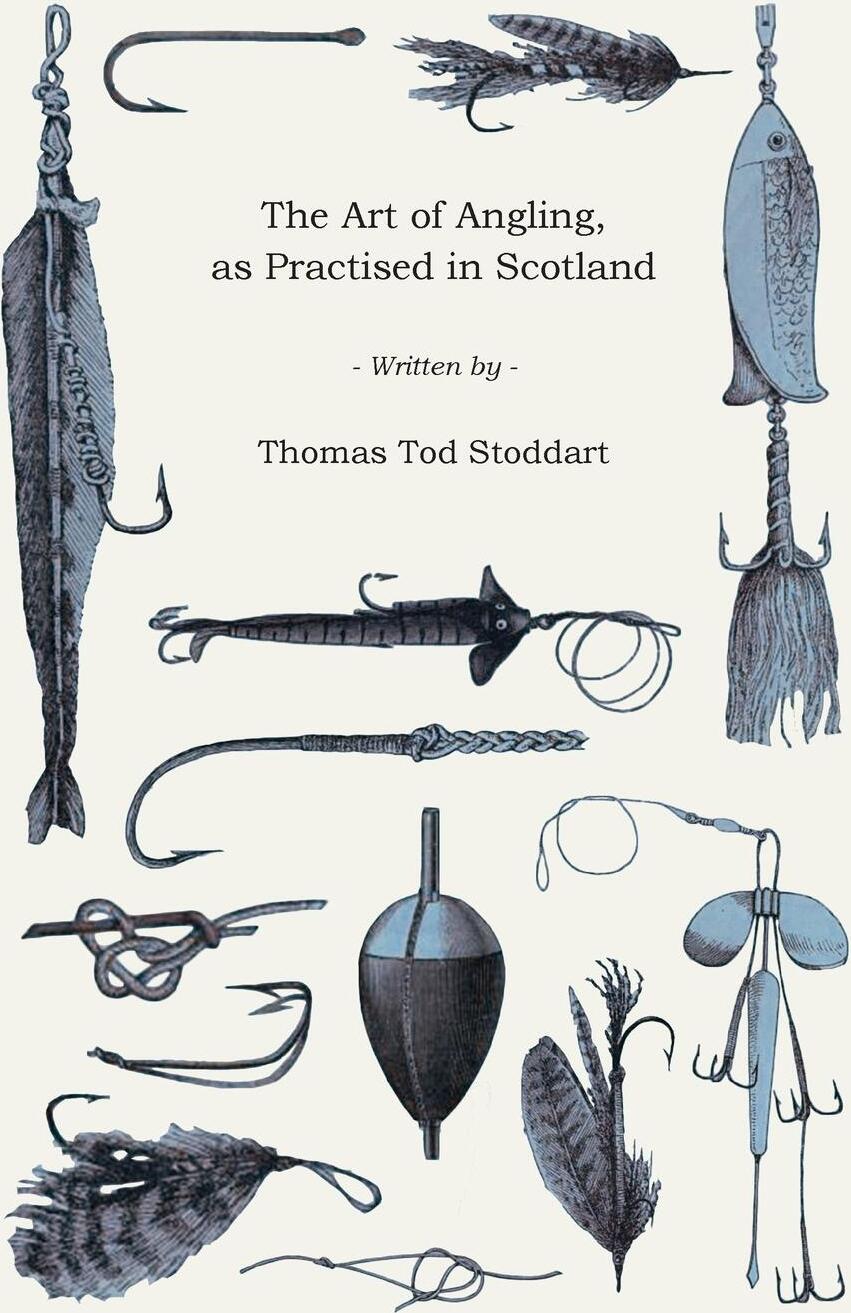 фото The Art of Angling, as Practised in Scotland