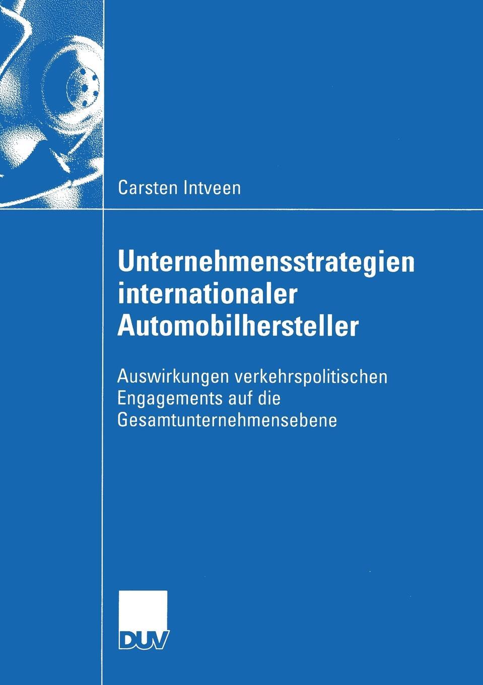 фото Unternehmensstrategien internationaler Automobilhersteller. Auswirkungen verkehrspolitischen Engagements auf die Gesamtunternehmensebene