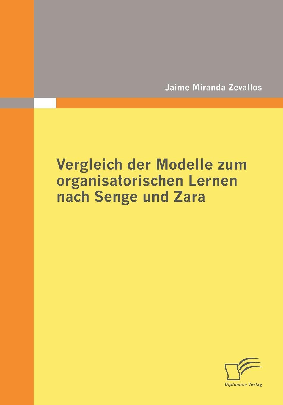 фото Vergleich der Modelle zum organisatorischen Lernen nach Senge und Zara