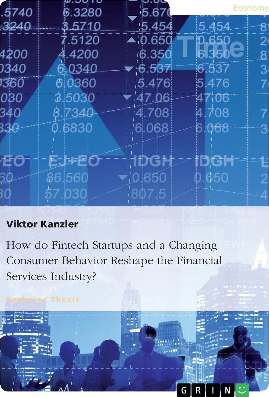 фото How do Fintech Startups and a Changing Consumer Behavior Reshape the Financial Services Industry?