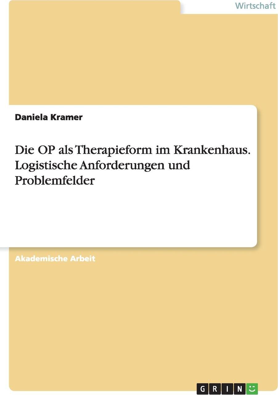 фото Die OP als Therapieform im Krankenhaus. Logistische Anforderungen und Problemfelder