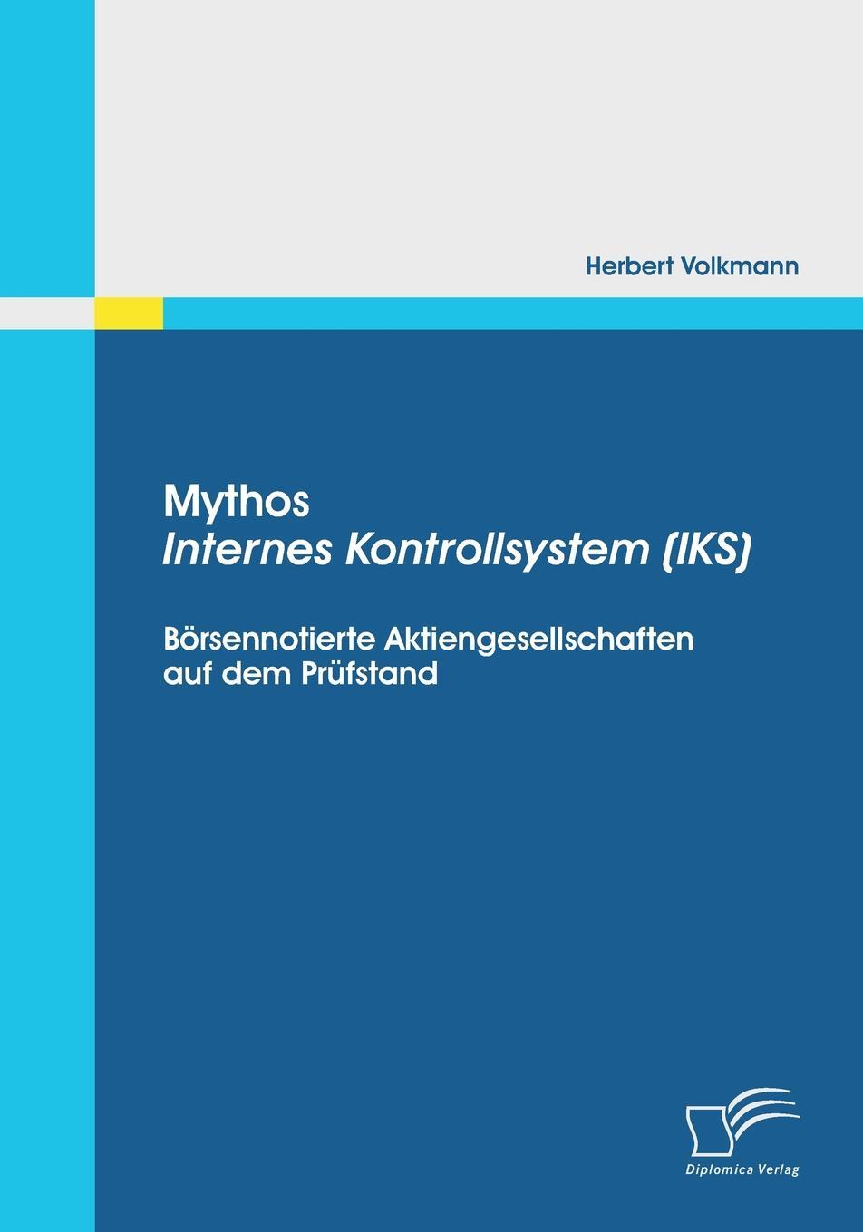 фото Mythos Internes Kontrollsystem (Iks). Borsennotierte Aktiengesellschaften Auf Dem Prufstand