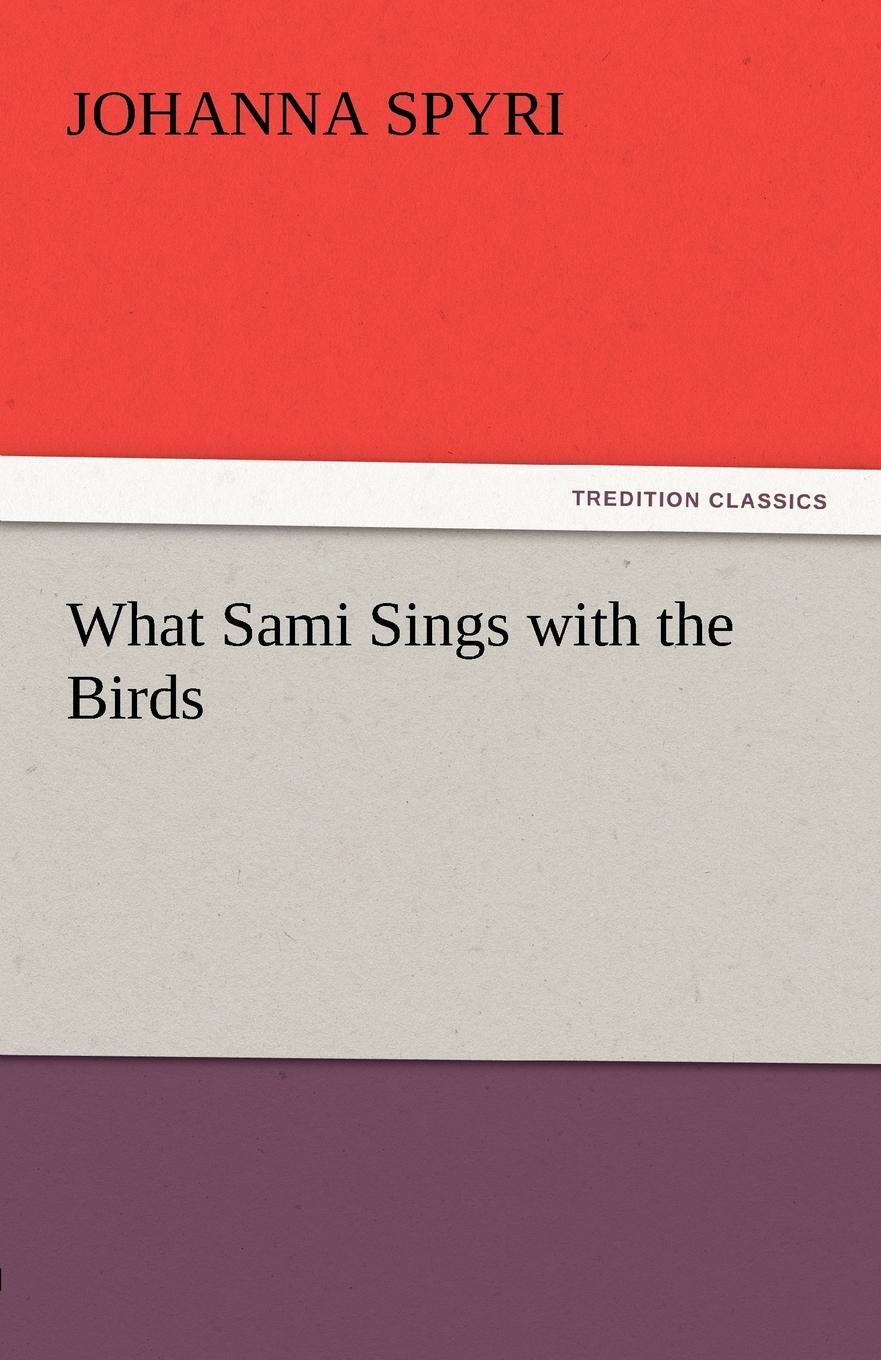 фото What Sami Sings with the Birds