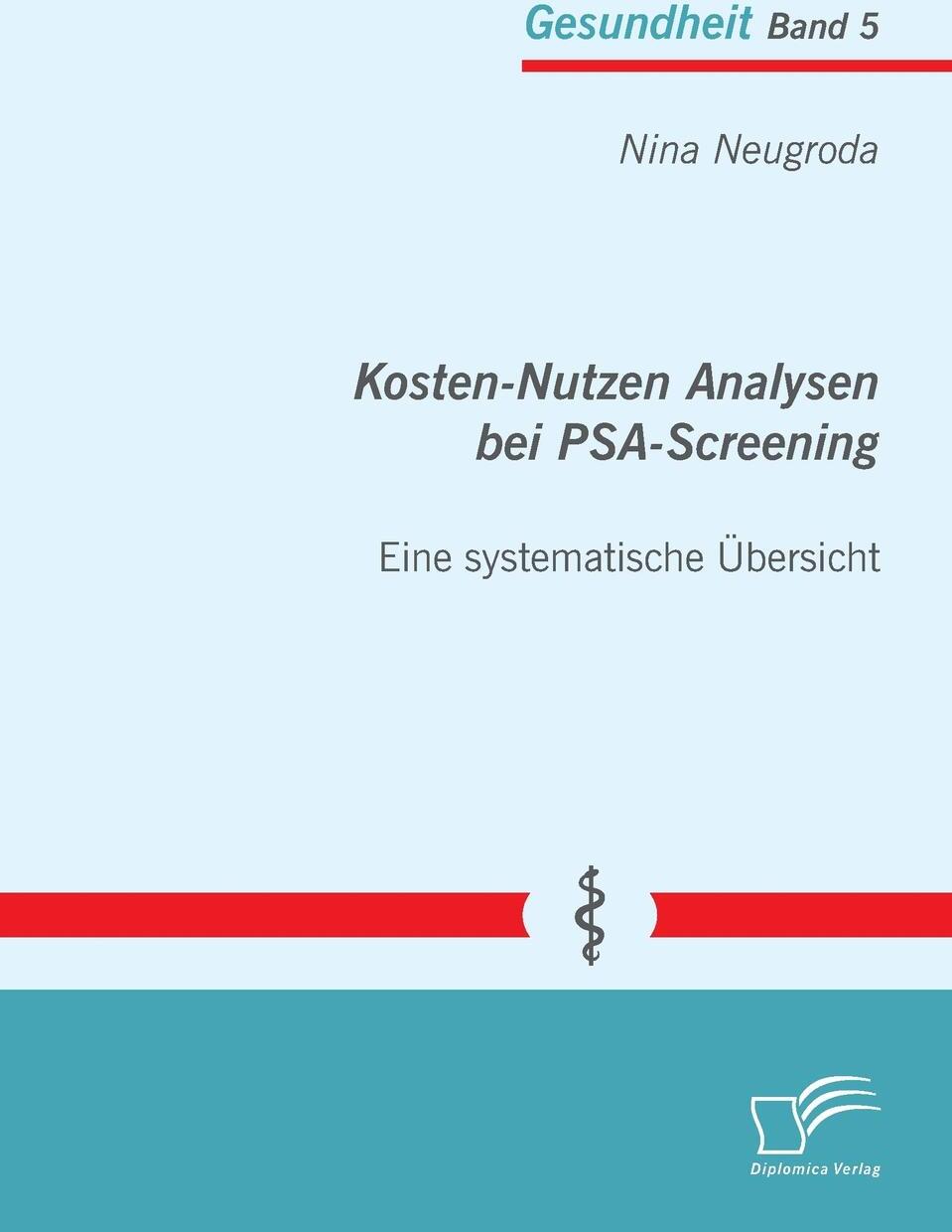 фото Kosten-Nutzen Analysen Bei Psa-Screening - Eine Systematische Ubersicht