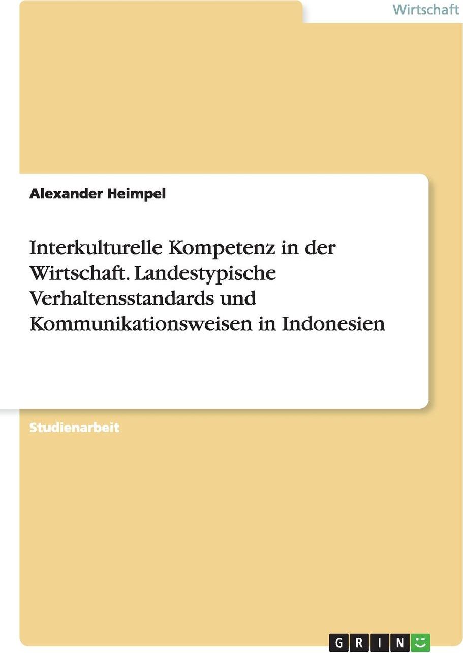 фото Interkulturelle Kompetenz in der Wirtschaft. Landestypische Verhaltensstandards und Kommunikationsweisen in Indonesien