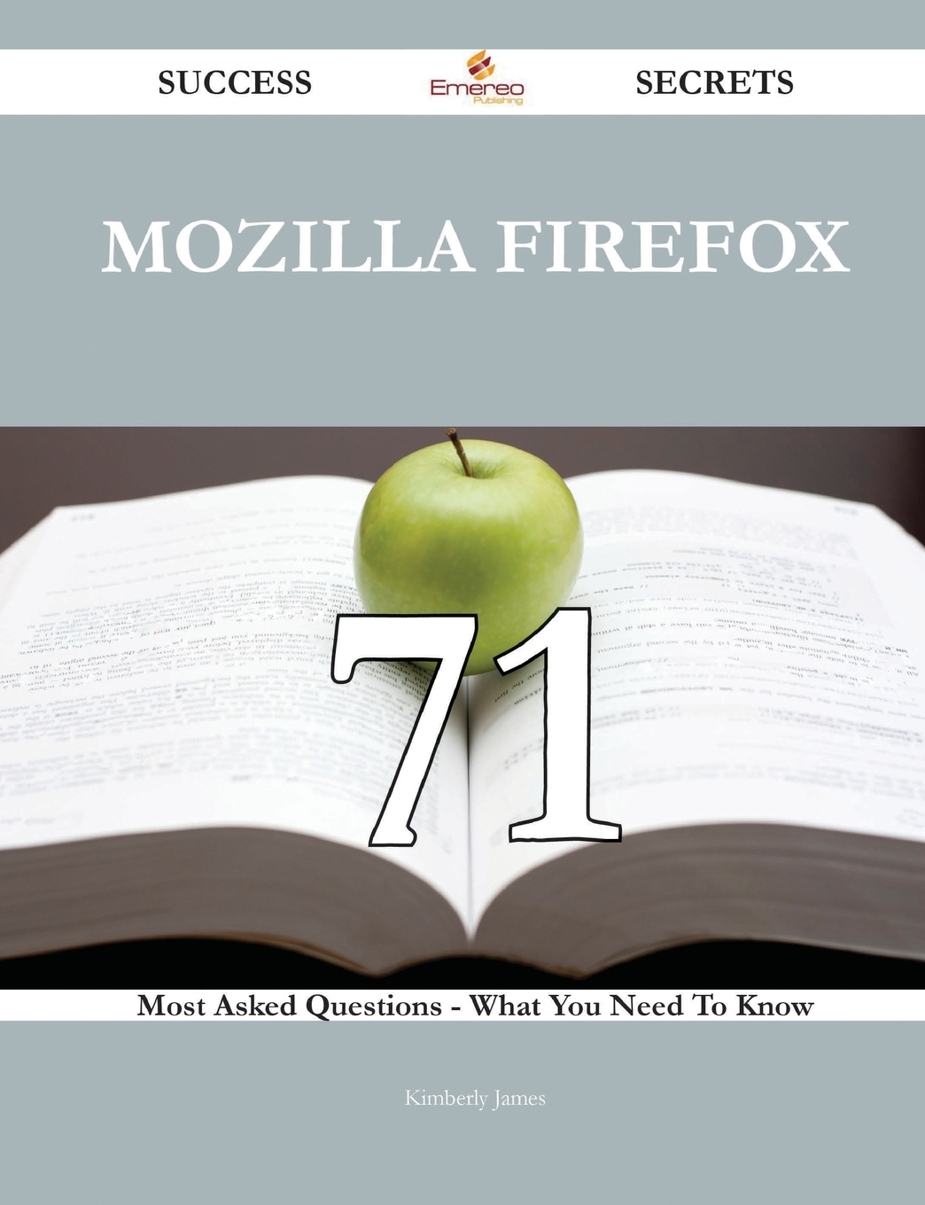 фото Mozilla Firefox 71 Success Secrets - 71 Most Asked Questions On Mozilla Firefox - What You Need To Know