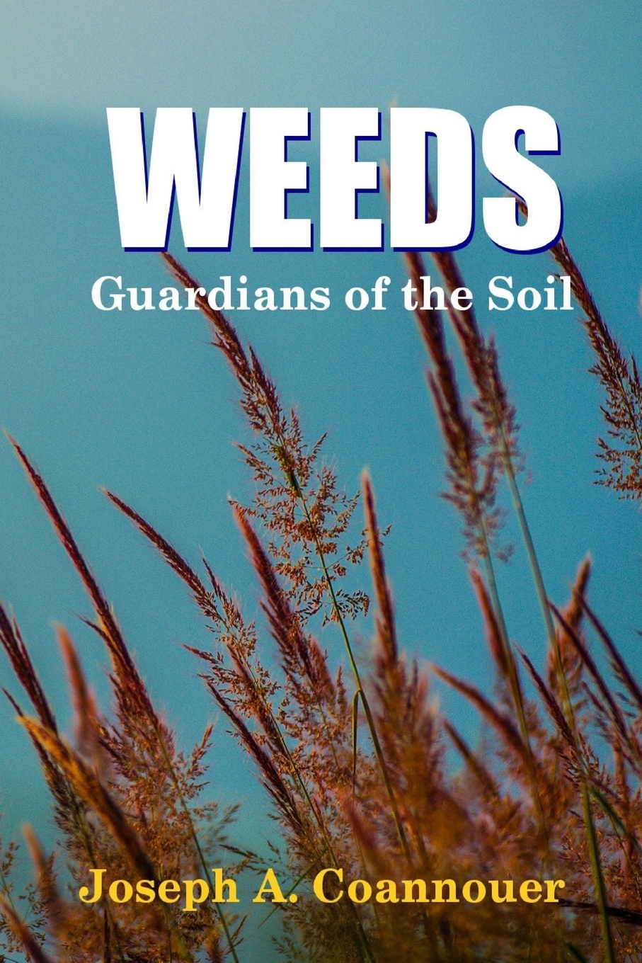 фото Weeds - Guardians of the Soil