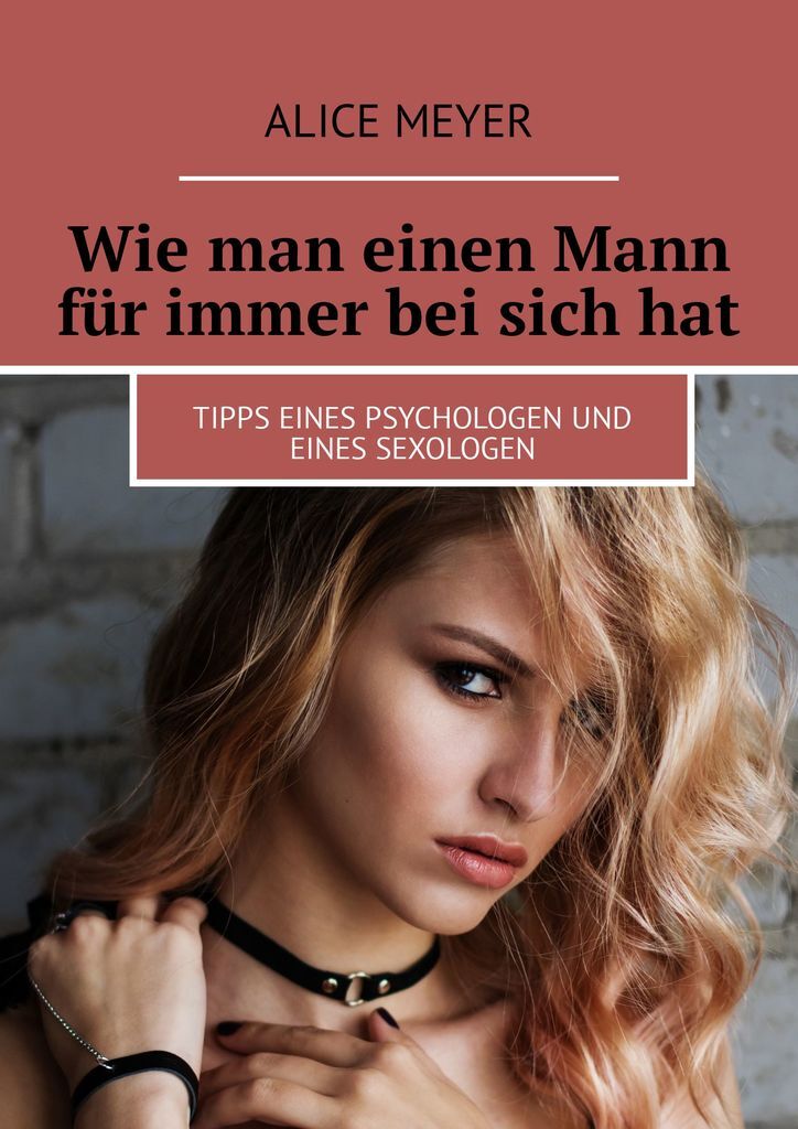 фото Wie man einen Mann fr immer bei sich hat