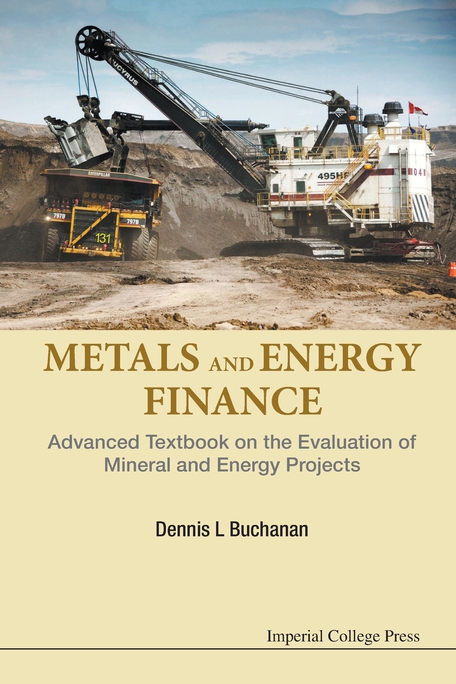 фото Metals and Energy Finance. Advanced Textbook on the Evaluation of Mineral and Energy Projects