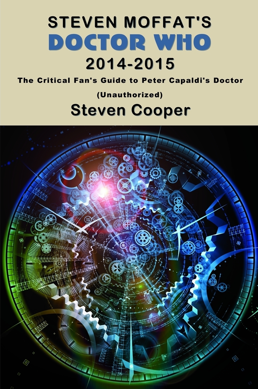 фото Steven Moffat's Doctor Who 2014-2015. The Critical Fan's Guide to Peter Capaldi's Doctor (Unauthorized)