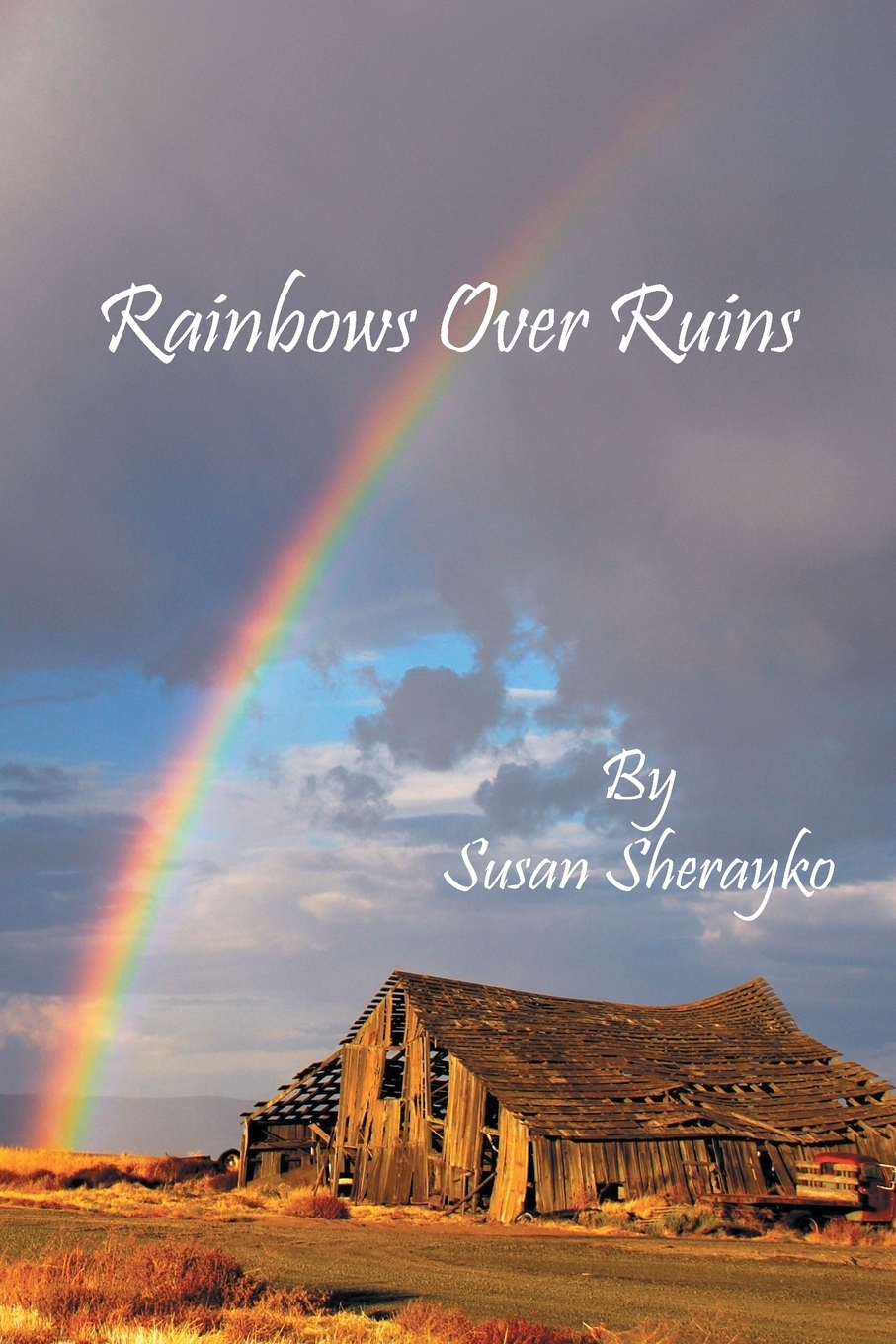 фото Rainbows Over Ruins