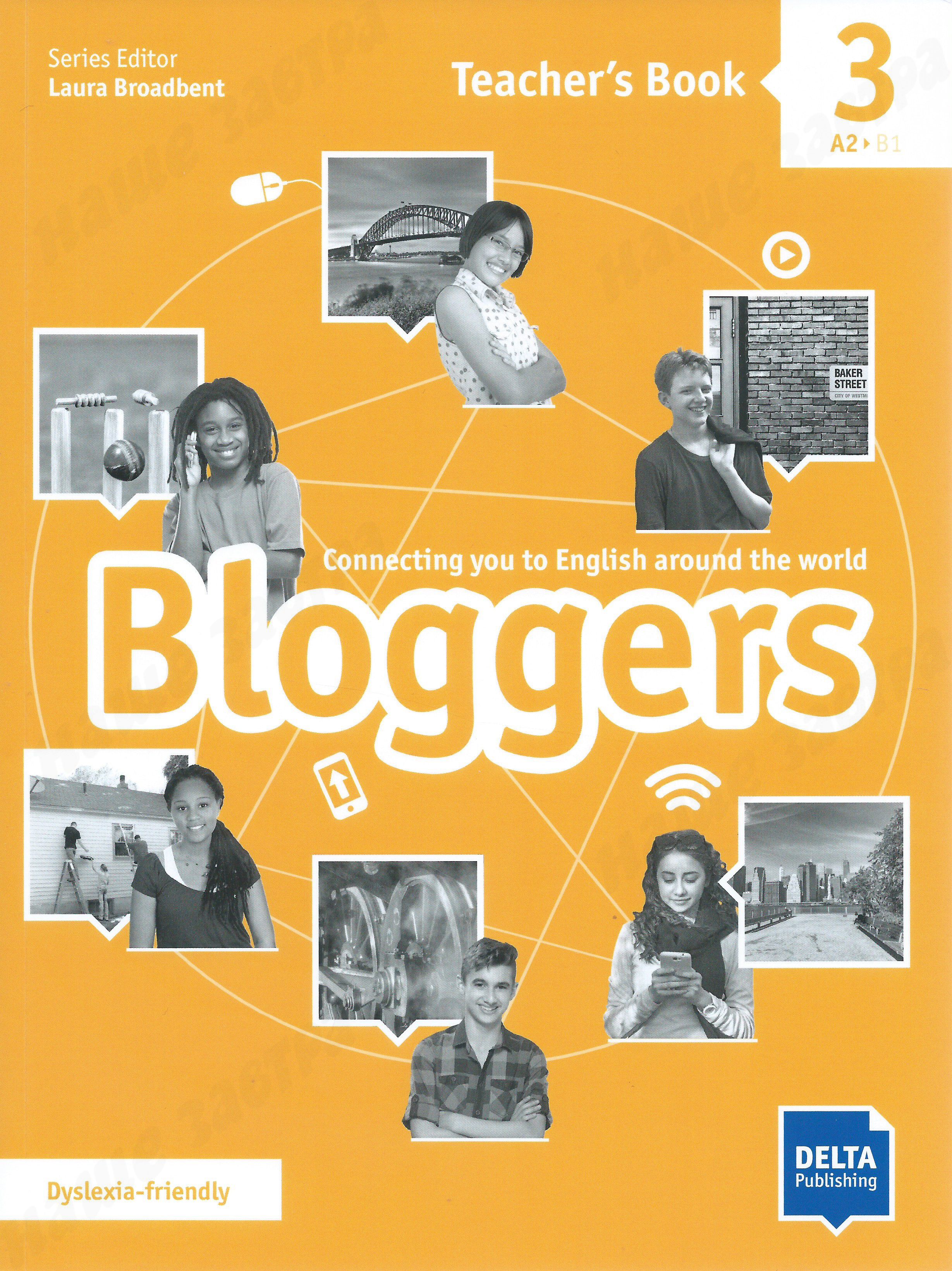 Книга для учителя 3. Bloggers Delta Publishing. Book Blogger. Блоггер 3. Bloggers 1 Laura Broadbent.