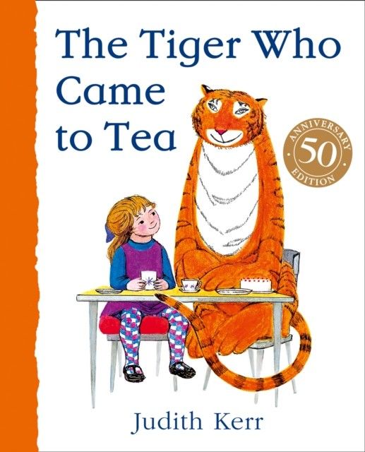 Tiger Who Came to Tea | Kerr Judith