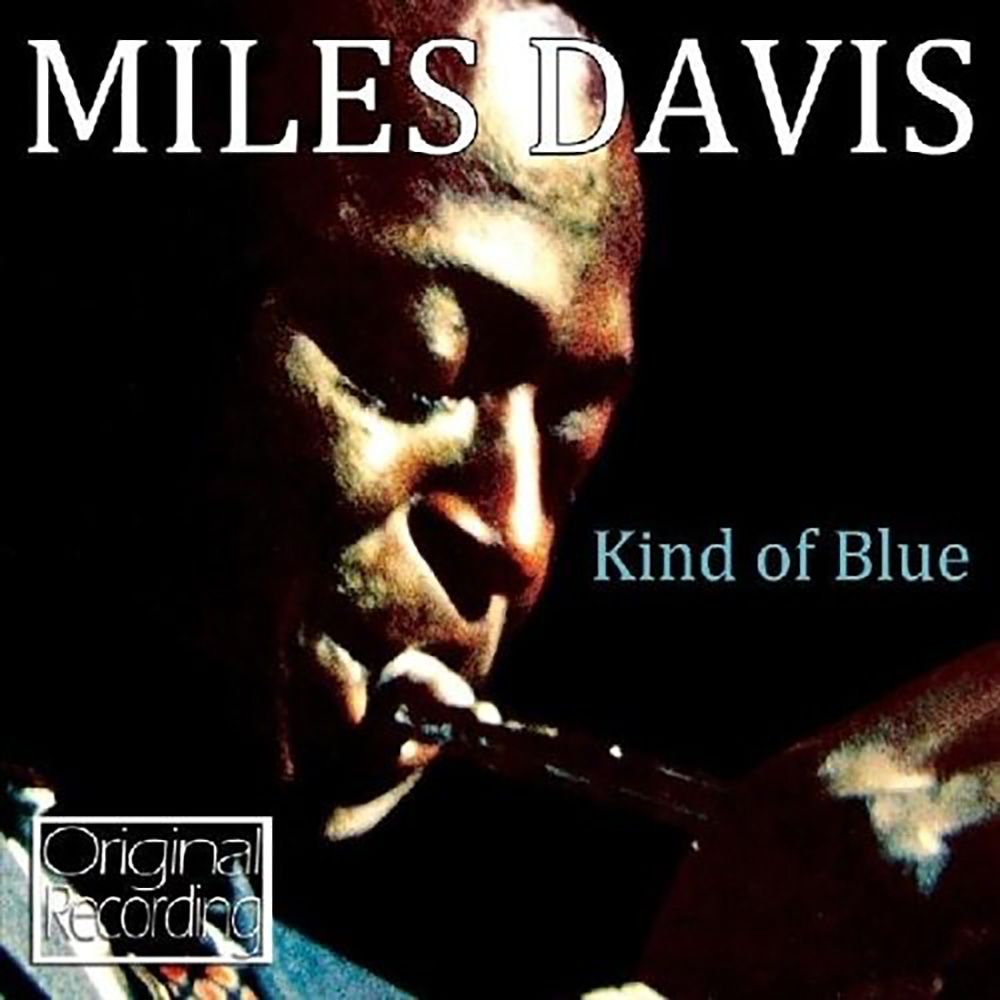 Майлз дэвис blue. Miles davis - kind of blue (1959). Майлз дэвис blue. Kind of blue майлз дэвис. Miles davis - kind of blue (1959).