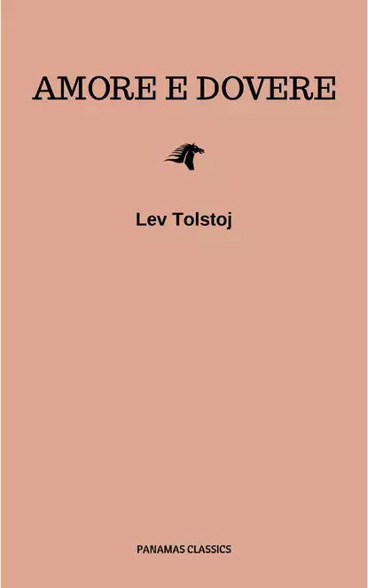 Amore e dovere | Tolstoj Lev | Электронная книга