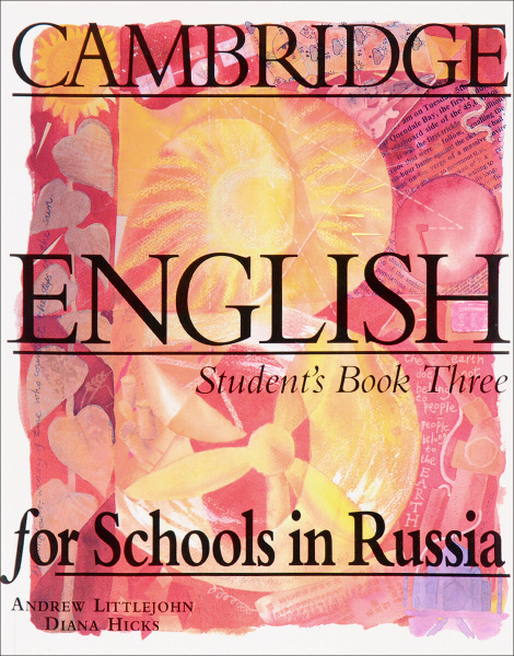 Cambridge English for Schools in Russia: Student's Book Three / Учебник ...