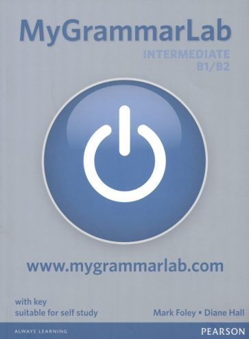 Foley, Hall: MyGrammarLab. Intermediate (B1/B2). Student Book with Key ...