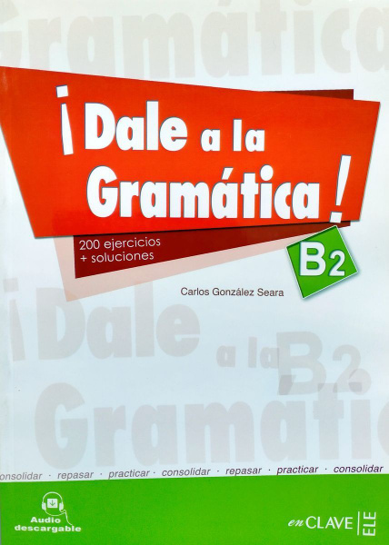 Dale a la Gramatica B2 - купить с доставкой по выгодным ценам в ...