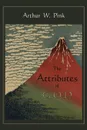 The Attributes of God - Arthur W. Pink
