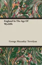 England In The Age Of Wycliffe - George Macaulay Trevelyan