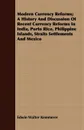 Modern Currency Reforms; A History And Discussion Of Recent Currency Reforms In India, Porto Rico, Philippine Islands, Straits Settlements And Mexico - Edwin Walter Kemmerer