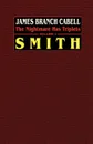Smith. The Nightmare Has Triplets, Volume 2 - James Branch Cabell